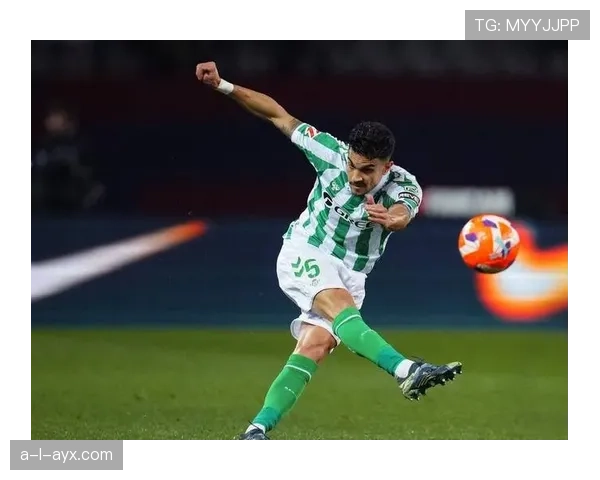 贝蒂斯中场闪耀，助球队稳居联赛前列