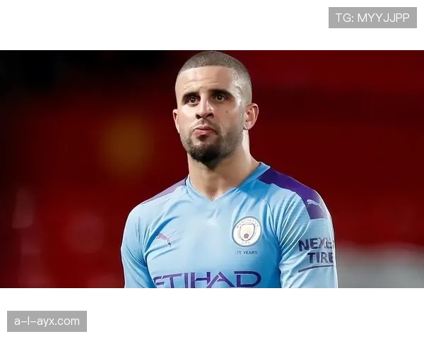 凯尔·沃克与阿诺德：防守型与组织型边后卫对比分析